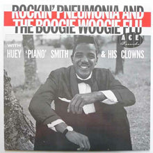 Load image into Gallery viewer, Huey "Piano" Smith And The Clowns* : Rockin' Pneumonia And The Boogie Woogie Flu (LP, Comp, Mono, RE)