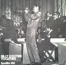 Load image into Gallery viewer, Billy Eckstine And His Orchestra : Billy Eckstine Together (LP)