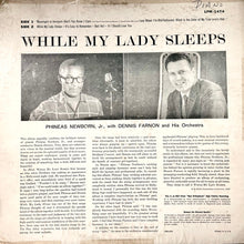 Charger l'image dans la galerie, Phineas Newborn Jr. With Dennis Farnon And His Orchestra : While My Lady Sleeps (LP, Album, Mono)