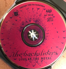 Load image into Gallery viewer, Backsliders (2) : Live At The Royal (CD)