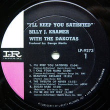 Load image into Gallery viewer, Billy J. Kramer & The Dakotas : I'll Keep You Satisfied (LP, Album, Mono)