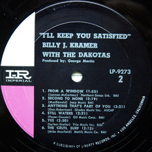Load image into Gallery viewer, Billy J. Kramer & The Dakotas : I'll Keep You Satisfied (LP, Album, Mono)