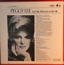 Load image into Gallery viewer, Peggy Lee : The Folks Who Live On The Hill (LP, Album, RE)