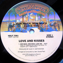 Load image into Gallery viewer, Love And Kisses* : How Much, How Much I Love You (LP, Album)