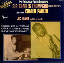 Load image into Gallery viewer, Sir Charles Thompson And His All Stars* Featuring: Charlie Parker / J.C. Heard And His Orchestra : The Fabulous Apollo Sessions (LP)