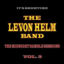 Load image into Gallery viewer, The Levon Helm Band : It's Showtime: The Midnight Ramble Sessions Vol. 3 (2xLP, Album)