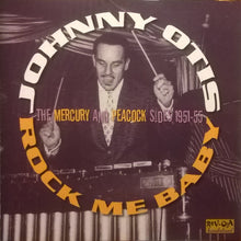 Load image into Gallery viewer, Johnny Otis : Rock Me Baby (CD, Comp)