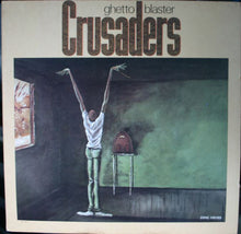 Load image into Gallery viewer, Crusaders* : Ghetto Blaster (LP, Album, Club)
