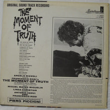 Load image into Gallery viewer, Piero Piccioni : The Moment Of Truth (LP, Album, Mono)
