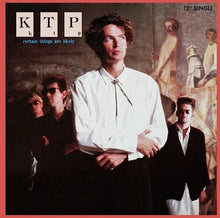 Charger l'image dans la galerie, KTP* : Certain Things Are Likely (12", Single)