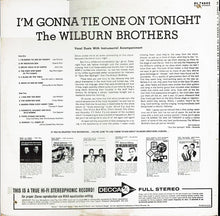 Laden Sie das Bild in den Galerie-Viewer, The Wilburn Brothers : I'm Gonna Tie One On Tonight (LP, Album)