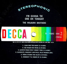 Laden Sie das Bild in den Galerie-Viewer, The Wilburn Brothers : I'm Gonna Tie One On Tonight (LP, Album)