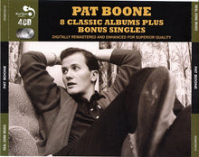 Laden Sie das Bild in den Galerie-Viewer, Pat Boone : 8 Classic Albums Plus Bonus Singles (4xCD, Comp, RM)