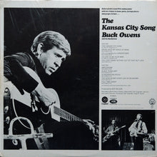 Load image into Gallery viewer, Buck Owens And His Buckaroos : The Kansas City Song (LP, Album, Club, Cap)