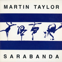 Laden Sie das Bild in den Galerie-Viewer, Martin Taylor : Sarabanda (LP, Album)
