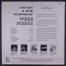 Charger l'image dans la galerie, Webb Pierce : I've Got A New Heartache (LP, Album, Mono)