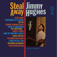 Load image into Gallery viewer, Jimmy Hughes : Steal Away (LP, Album, RE, Col)
