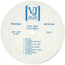 Load image into Gallery viewer, Jimmy Hughes : Steal Away (LP, Album, RE, Col)