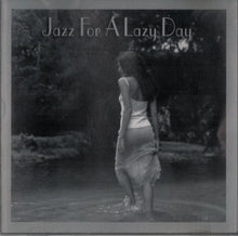 Load image into Gallery viewer, Various : Jazz For A Lazy Day (CD, Comp, RE)