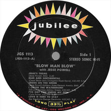 Laden Sie das Bild in den Galerie-Viewer, Jesse Powell (2) : Blow Man Blow (LP, Album)