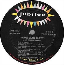 Laden Sie das Bild in den Galerie-Viewer, Jesse Powell (2) : Blow Man Blow (LP, Album)
