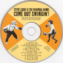 Load image into Gallery viewer, Steve Lucky & The Rhumba Bums Featuring Miss Carmen Getit : Come Out Swingin' (HDCD, Album)