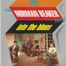 Load image into Gallery viewer, Norman Beaker Band : Into The Blues (CD, Album)