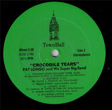 Load image into Gallery viewer, Pat Longo And His Super Big Band : Crocodile Tears (LP, Album)
