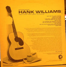 Load image into Gallery viewer, Hank Williams : Wait For The Light To Shine (LP, Album)
