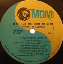 Load image into Gallery viewer, Hank Williams : Wait For The Light To Shine (LP, Album)