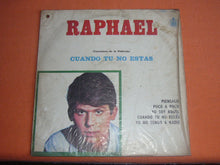 Charger l'image dans la galerie, Raphael (2) : Cuando Tú No Estás (LP, Album)