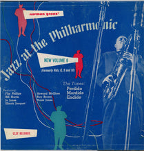 Laden Sie das Bild in den Galerie-Viewer, Norman Granz' Jazz At The Philharmonic* : Norman Granz' Jazz At The Philharmonic New Volume 6 (Formerly Vols. 8, 9, And 10) (LP, Album, Mono, RE)