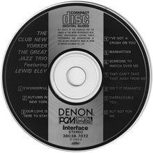 Load image into Gallery viewer, The Great Jazz Trio Featuring Lewis Eley : The Club New Yorker (CD, Album)