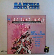 Load image into Gallery viewer, Audrey Hepburn, Rex Harrison : My Fair Lady = Mi Bella Dama (LP, Album, RE)