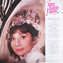 Load image into Gallery viewer, Audrey Hepburn, Rex Harrison : My Fair Lady = Mi Bella Dama (LP, Album, RE)