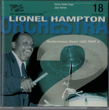 Load image into Gallery viewer, Lionel Hampton Orchestra* : Mustermesse Basel 1953 Part 2 (CD)