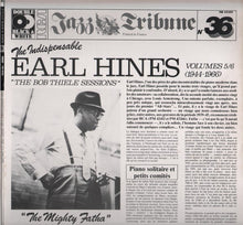 Laden Sie das Bild in den Galerie-Viewer, Earl Hines : The Indispensable Earl Hines Vol 5/6 (1944-1966) "The Bob Thiele Sessions" (2xLP, Comp, RE, Gat)