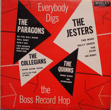 Load image into Gallery viewer, The Paragons (2), The Jesters (2), The Collegians, The Quinns : Everybody Digs The Boss Record Hop! (LP, Comp, Mono)