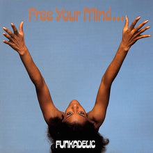 Charger l'image dans la galerie, Funkadelic : Free Your Mind And Your Ass Will Follow (LP, Album, RE, Gat)