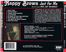 Laden Sie das Bild in den Galerie-Viewer, Nappy Brown Special Guest Big Jay McNeely : Just For Me (CD, Album, RE)