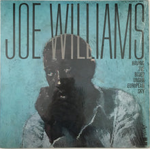 Load image into Gallery viewer, Joe Williams : Having The Blues Under European Sky (LP, Album, Mono)