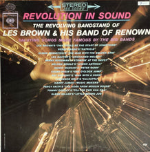 Load image into Gallery viewer, Les Brown And His Band Of Renown : Revolution In Sound The Revolving Bandstand Of Les Brown And His Band Of Renown Saluting Songs Made Famous By the Big Bands (LP, Album)