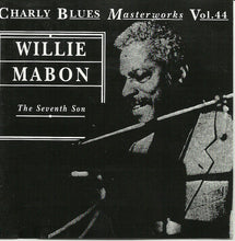 Load image into Gallery viewer, Willie Mabon : The Seventh Son (CD, Comp)