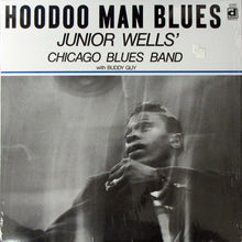 Charger l'image dans la galerie, Junior Wells' Chicago Blues Band With Buddy Guy : Hoodoo Man Blues (LP, Album, RE)