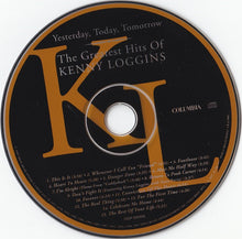 Load image into Gallery viewer, Kenny Loggins : Yesterday, Today, Tomorrow: The Greatest Hits Of Kenny Loggins (CD, Comp)