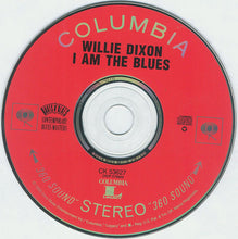 Load image into Gallery viewer, Willie Dixon : I Am The Blues (CD, Album, RE)