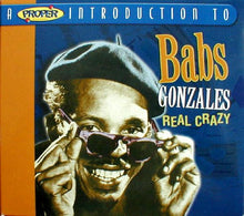 Charger l'image dans la galerie, Babs Gonzales : A Proper Introduction To Babs Gonzales: Real Crazy (CD, Comp)