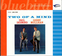 Load image into Gallery viewer, Paul Desmond, Gerry Mulligan : Two Of A Mind (CD, Album, RM)