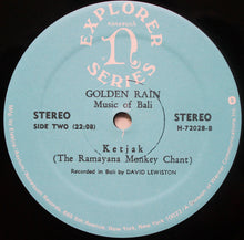 Load image into Gallery viewer, David Lewiston : Golden Rain (Balinese Gamelan Music / Ketjak: The Ramayana Monkey Chant) (LP, Album, RE)