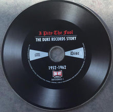 Load image into Gallery viewer, Various : I Pity The Fool (The Duke Records Story) (3xCD, Comp)
